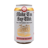 Make 'Em Say Uhh 5mg THC Seltzer